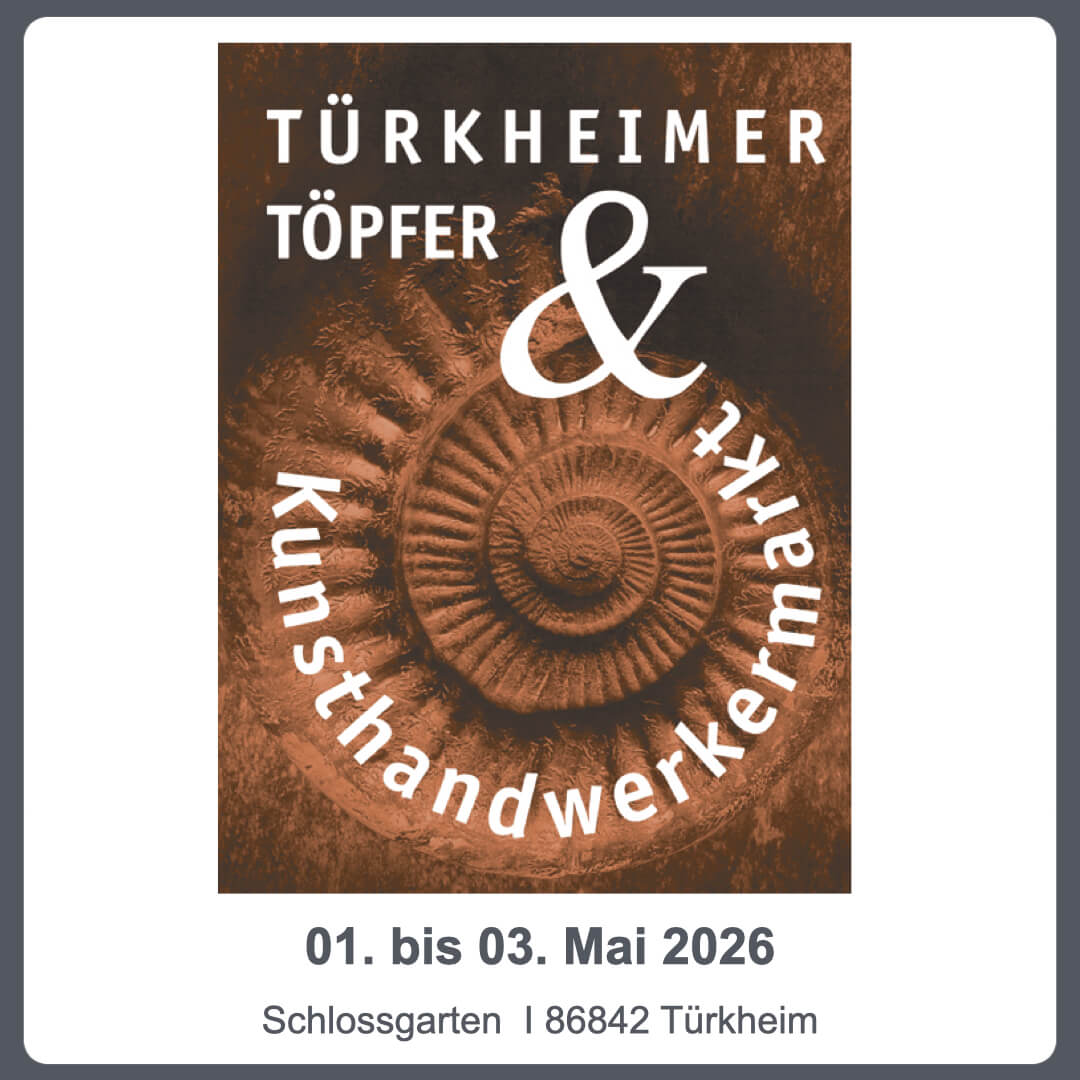 02-01.-03.05.2026 Türkheim Töpfer & Kunsthandwrkermarkt