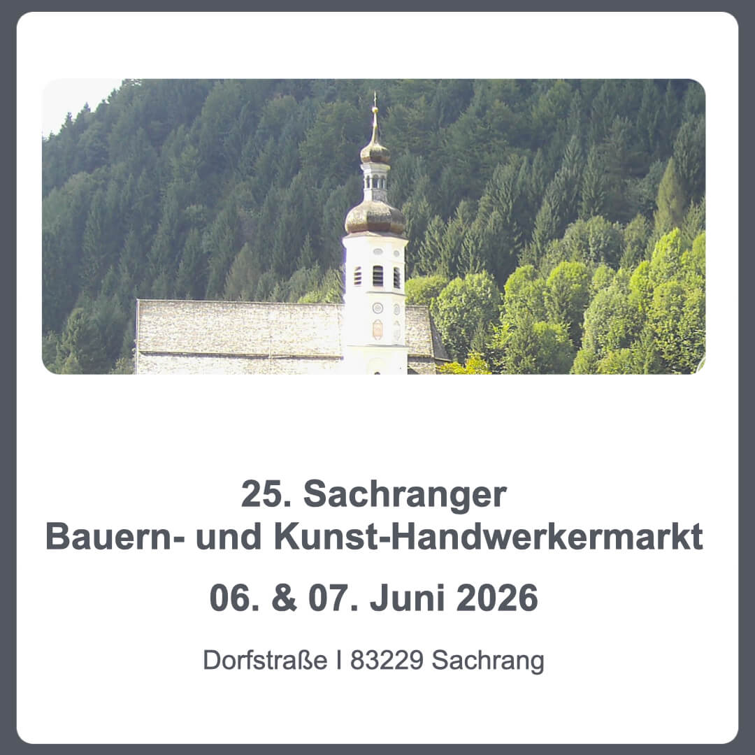 04-06.+07.06.2026 Sachrang - Bauern und Kunst Handwerkermarkt