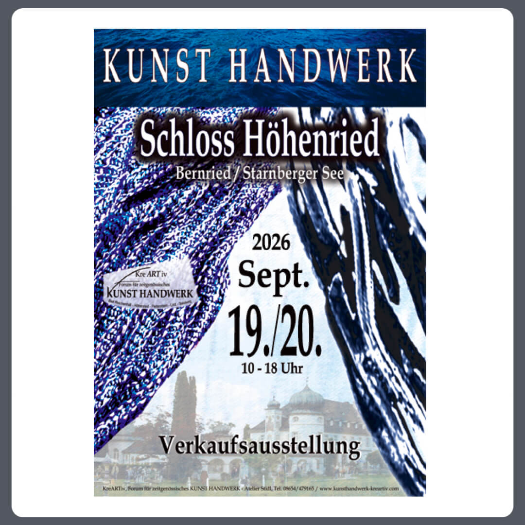 12-19.+20.09.2026 Kunst Handwerk Schloss Höhenried